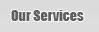Our Services